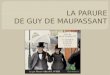 LA PARURE  DE GUY DE MAUPASSANT