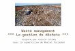 Waste  management *** La gestion de déchets ***