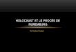 Holocaust et Le  Procès  de Nuremburg