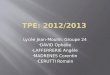 TPE: 2012/2013