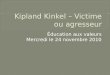 Kipland  Kinkel – Victime ou agresseur