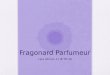 Fragonard  Parfumeur
