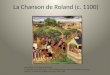 La Chanson de Roland (c. 1100)