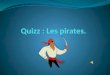 Quizz : Les pirates