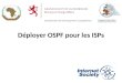 Déployer  OSPF pour les ISPs