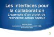 Les interfaces pour la collaboration L’exemple d’un projet de  recherche-action sociale