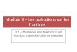 Module 3 – Les opérations sur les fractions