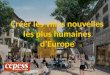 Créer les villes nouvelles les plus humaines d’Europe