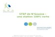STEP de N’ Goussa  :  une station 100% verte
