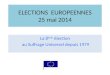 ELECTIONS  EUROPEENNES  25 mai 2014