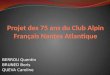 Projet des 75 ans du Club Alpin Français Nantes Atlantique