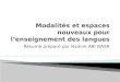 Modalités  et  espaces  nouveaux pour  l’enseignement  des  langues