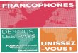 Francophones de tous les pays, unissez-vous !