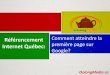 Référencement Internet Québec: Comment atteindre la première page sur Google?