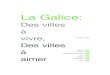 La Galice: Des villes à vivre, Des villes à aimer