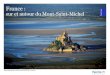 France : sur et autour du Mont-Saint-Michel