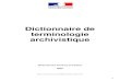 Dictionnaire determinologie archivistique