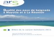 Qualité des eaux de baignadeà Mayotte et à La  Réunion 2011