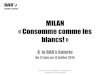 Milan "Consomme comme les blancs!" / "Consumes as whites people!" à la BAB's Galerie