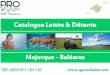 Catalogue Excursions Groupes Baléares - Loisirs et Détente Majorque