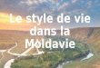Le Style de Vie Moldave