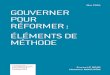 Erwan Le Noan et Matthieu Montjotin - Gouverner pour réformer : Éléments de méthode