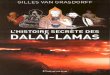 Van Grasdorff Gilles - L'Histoire Secräte Des Dalaãs-lamas