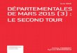 Jérôme Fourquet et Sylvain Manternach – Départementales de mars 2015 (3) : le second tour