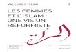 Asma Lamrabet : Les femmes en islam : une vision réformiste. Huitième note de notre série « Valeurs d’islam »