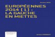 Jérôme Fourquet : Européennes 2014 (1) : la gauche en miettes