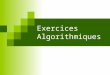 Exercices Algorithmiques Joseph