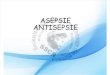 1 asepsie-antisepsie