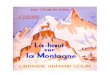 Langue Française Lecture Courante CP CE1 Là-Haut sur la Montagne Picard Jughon CE2