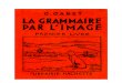 Langue Française Grammaire Française par l'Image 1 Cours Elémentaire