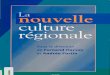 Harvey, F., Fortin, A. - La nouvelle culture régionale