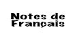 Notes de Français