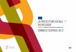 La protection sociale en Belgique : données Sespros de la Belgique 2012