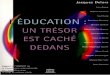 L'Education: un trésor est caché dedans; rapport à l'UNESCO de la 