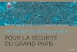 Grand Paris de la sécurité