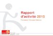Rapport d'activité Fondation 2015