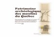 Patrimoine archéologique des moulins du Québec
