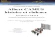 Albert CAMUS histoire et violence