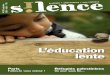 L'éducation lente, dossier de la revue Silence, 15 p