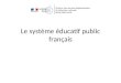 Le système éducatif public français