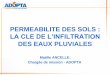 PERMEABILITE DES SOLS : LA CLE DE L'INFILTRATION DES 
