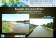 Ecologie des cours d'eau en France : légitimité des systèmes d 