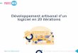 Développement artisanal d'un logiciel en 20 itérations - Paris Web 2016