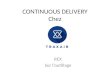 REX sur l'outilage Continuous Delivery