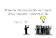 Prise de décision et Gouvernance - IFAG RUN - part 2