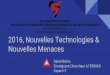 2016, Nouvelles Technologies, Nouvelles Menaces
